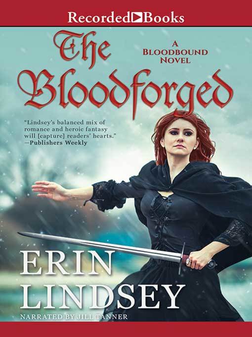 Title details for The Bloodforged by Erin Lindsey - Wait list